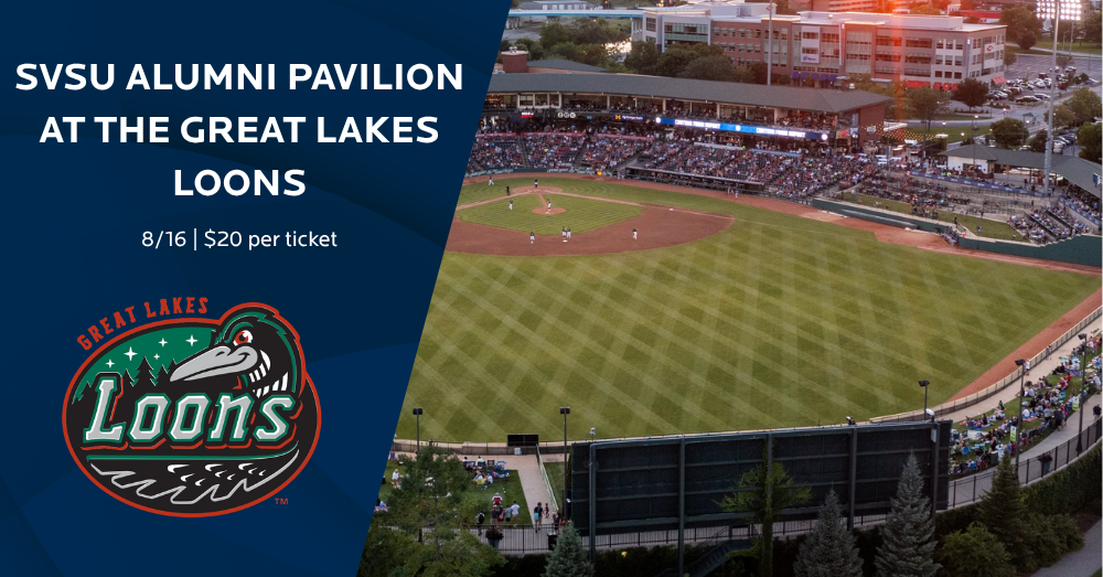 SVSU Alumni Pavilion at the Great Lakes Loons on 8/16